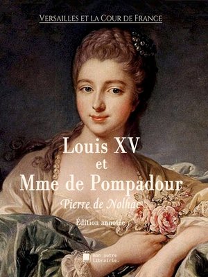 cover image of Louis XV et Madame de Pompadour